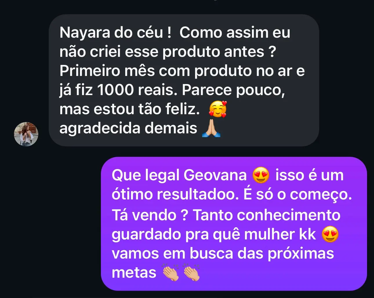 Aluna Geovana: R$1.000 no primeiro mês de produto no ar